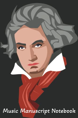 Music Manuscript Notebook: Beethoven