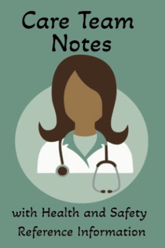 Care Team Notes with Health and Safety Reference Information: Female Nurse