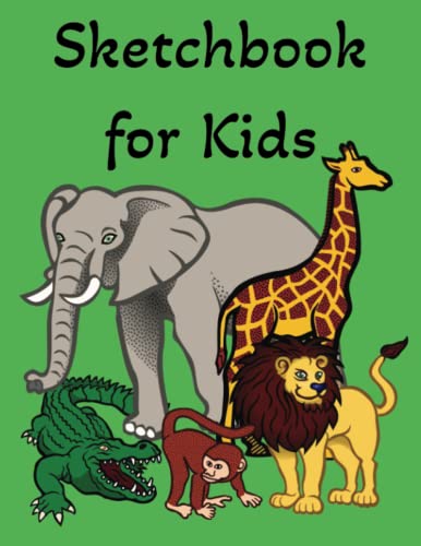 Sketchbook for Kids: Animal Safari